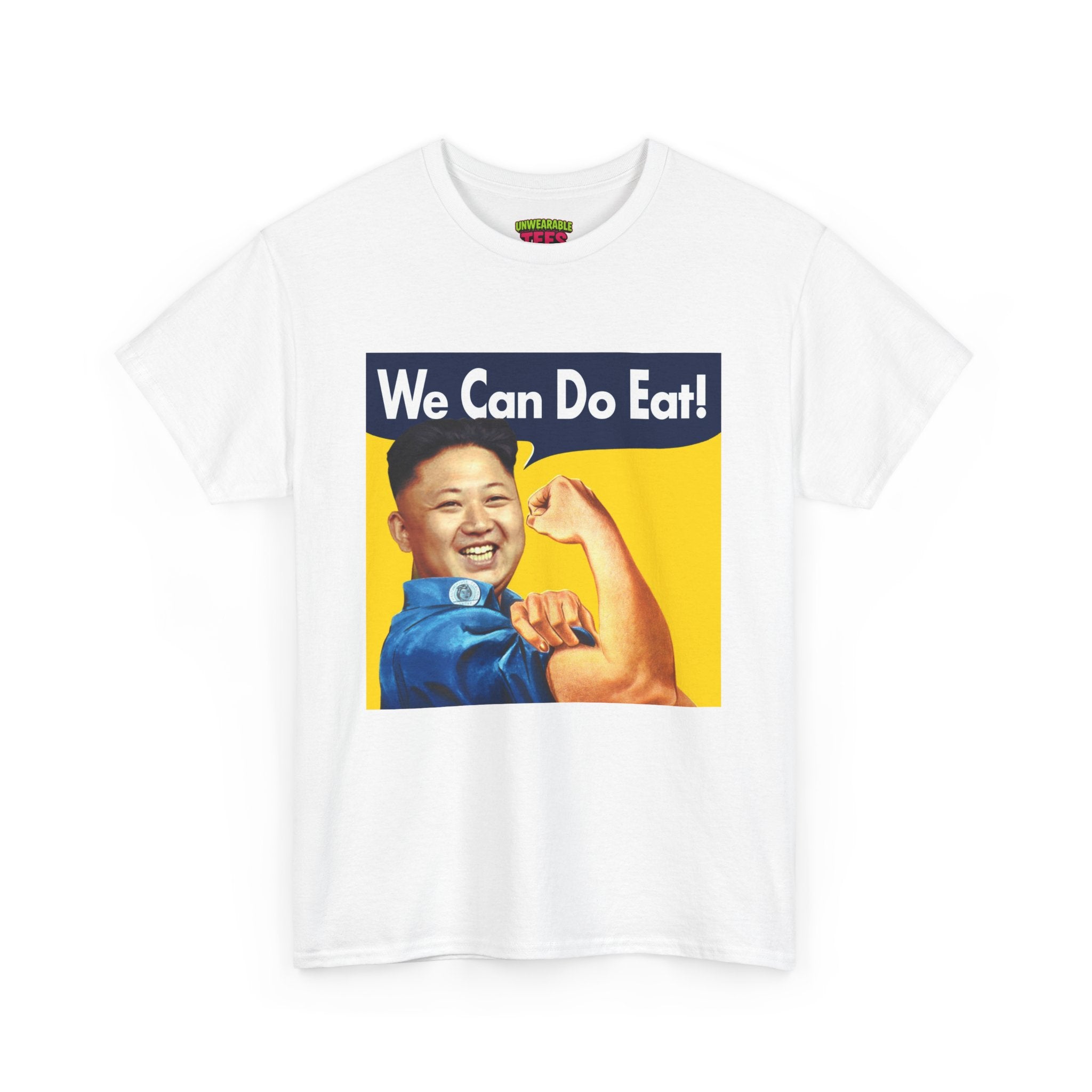 We Can Do Eat Kim Jong Un T-Shirt