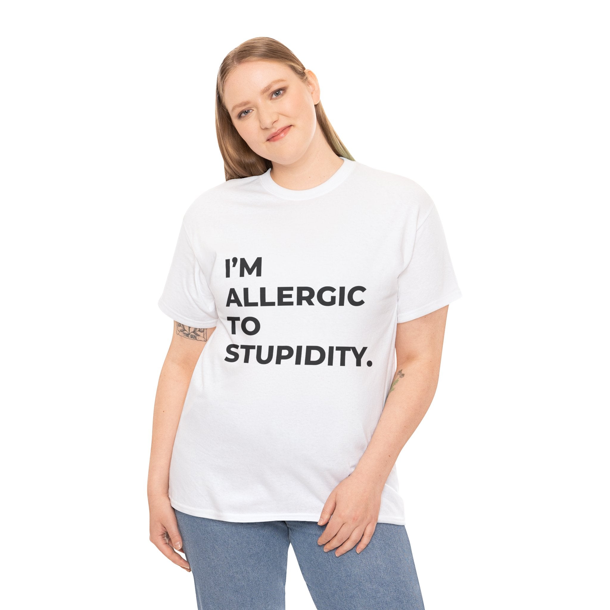 "I'm Allergic to Stupidity" T-Shirt