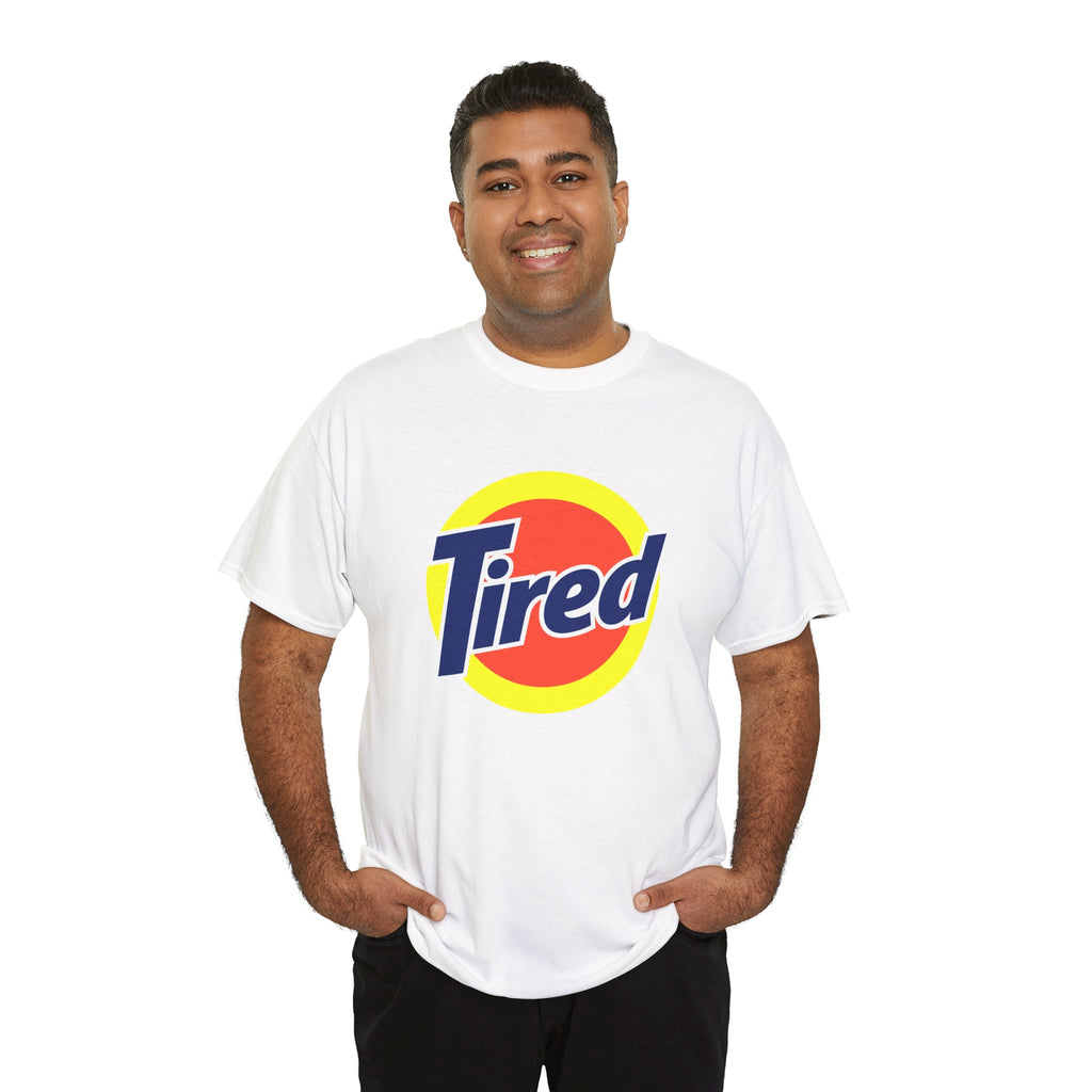 Tide Parody Logo "Tired" T-Shirt