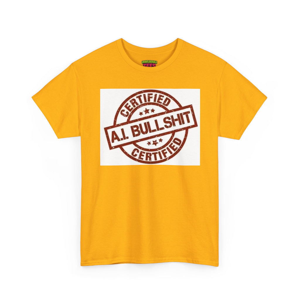 Certified AI Bullshit T-Shirt