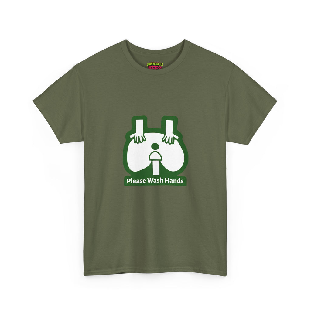 Inappropriate Please Wash Your Hands T-Shirt