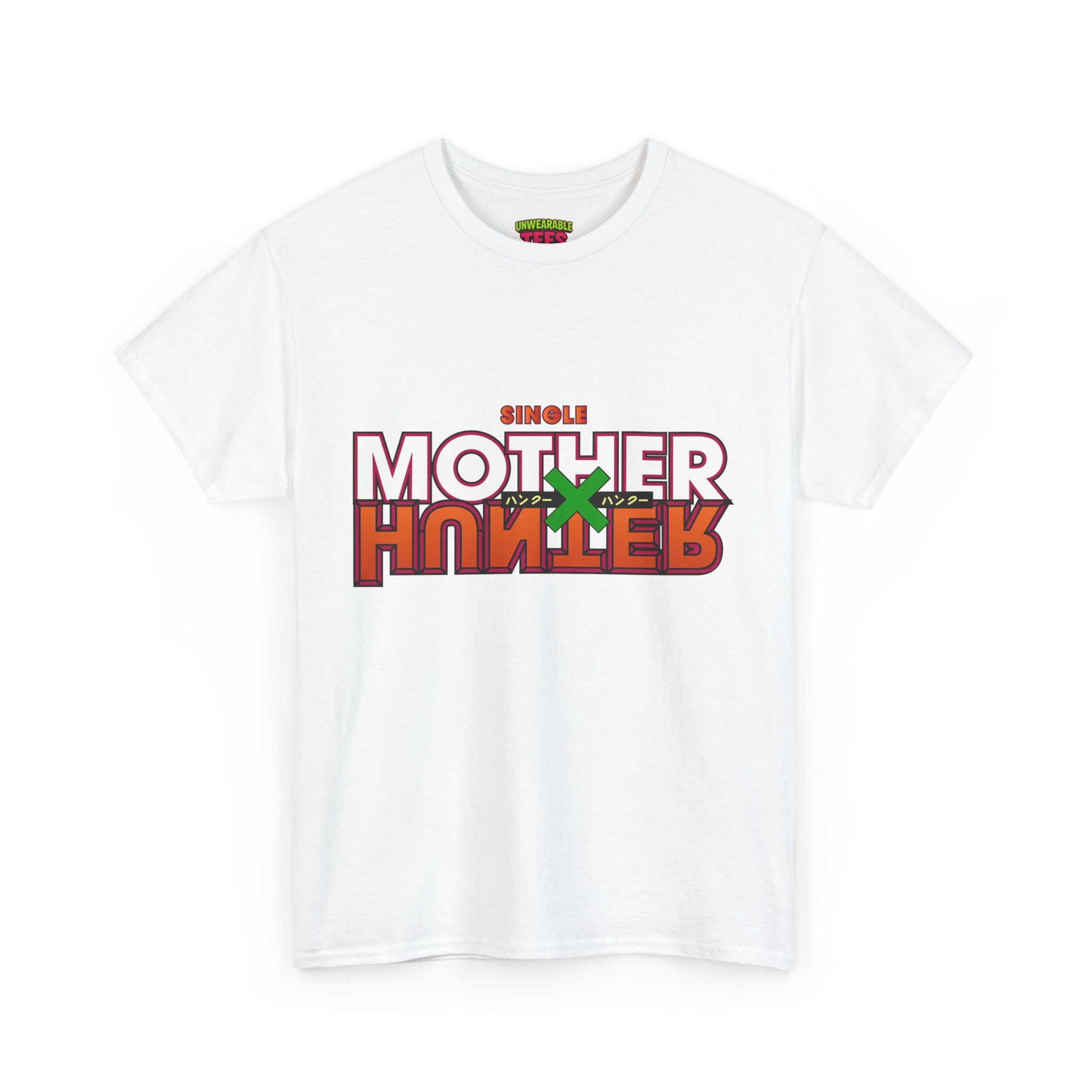 Single Mother Hunter T-Shirt