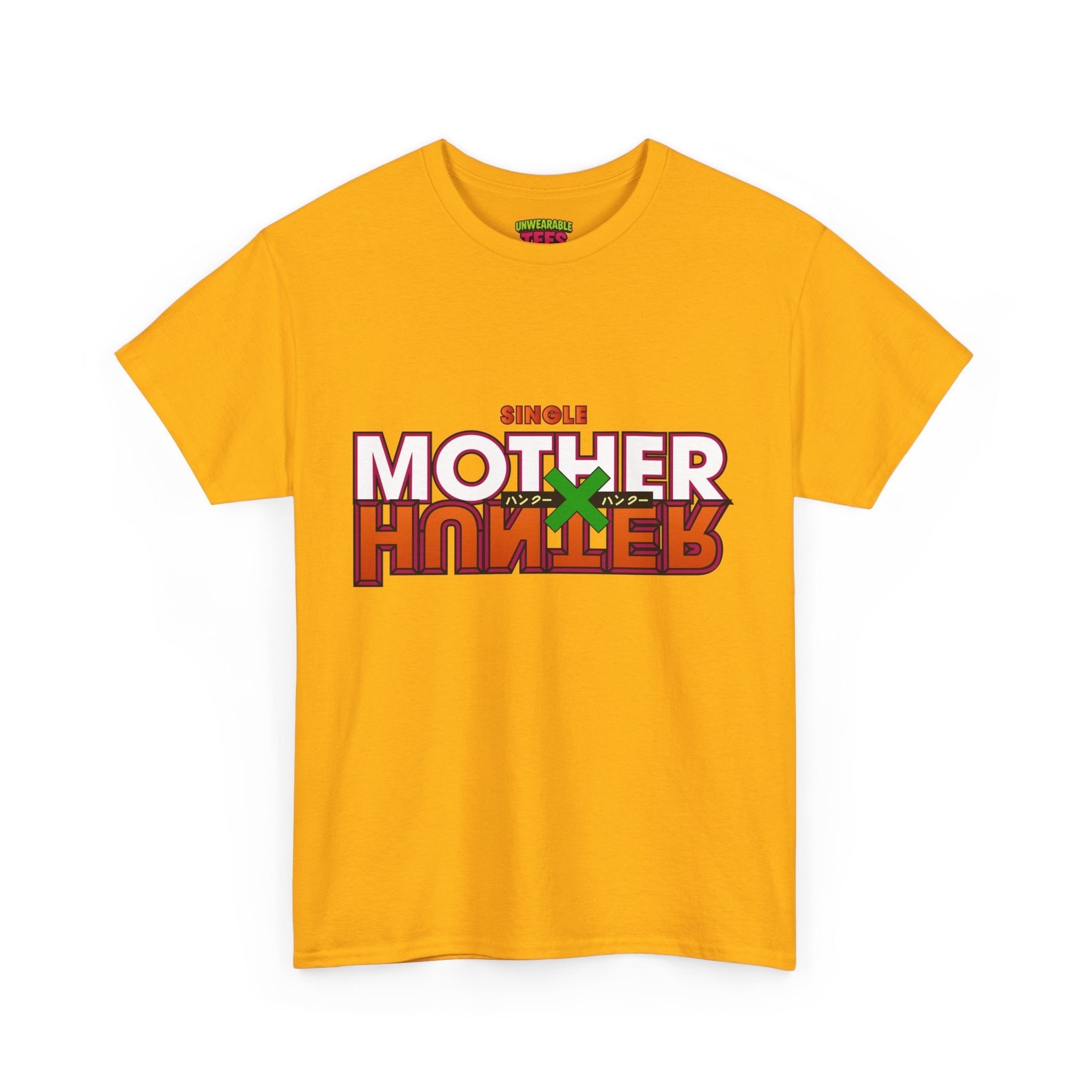 Single Mother Hunter T-Shirt