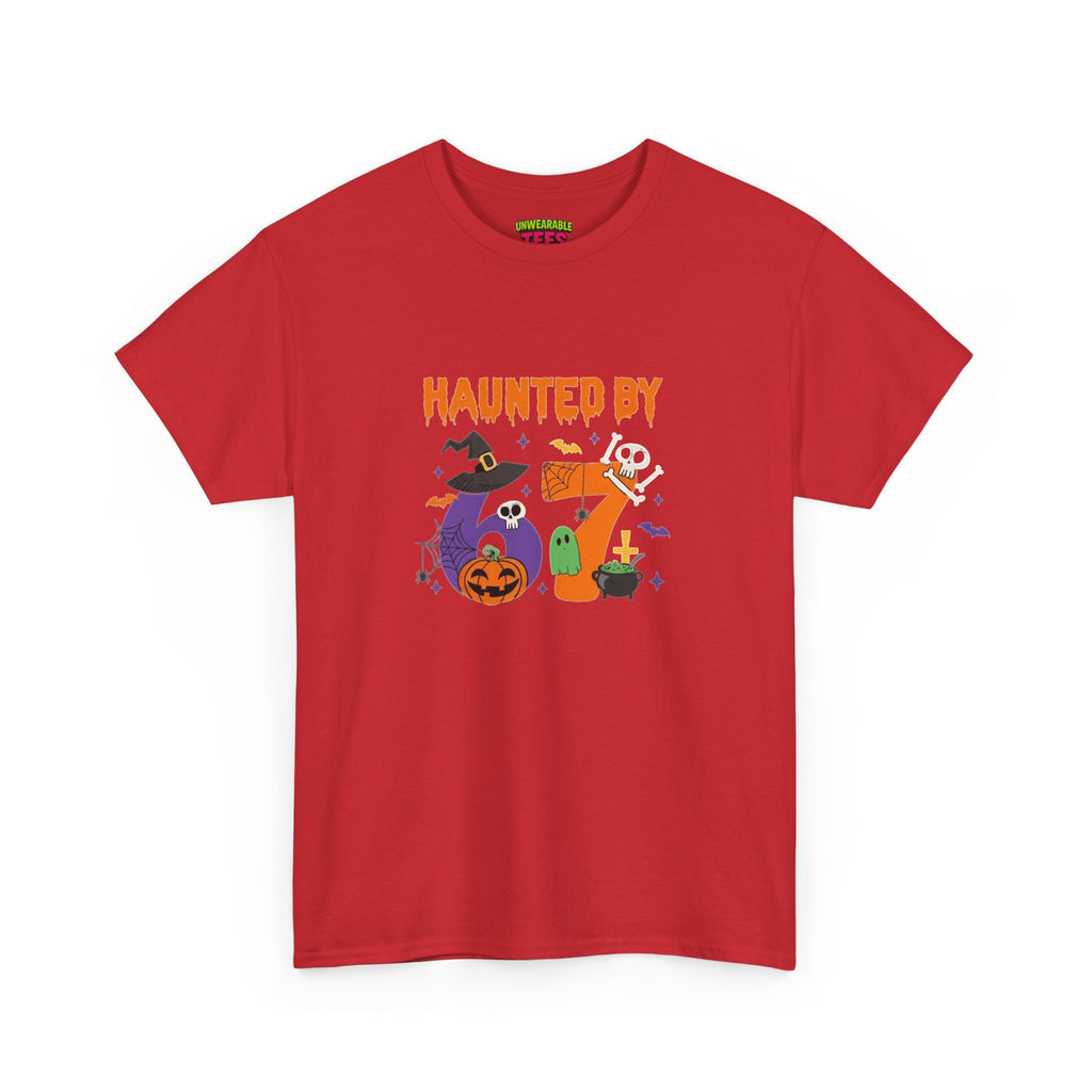 Haunted by 67 Inappropriate Halloween T-Shirt