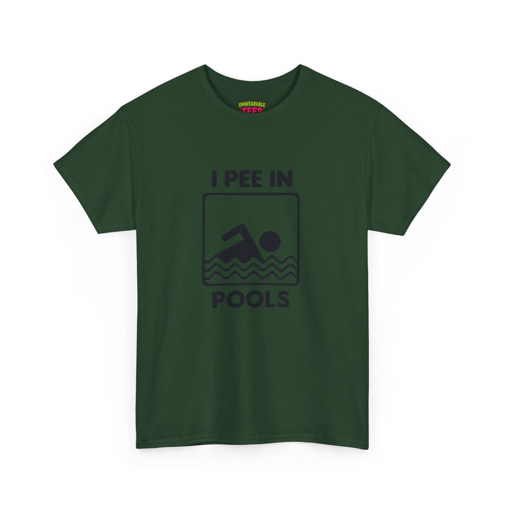 I Pee in Pools T-Shirt