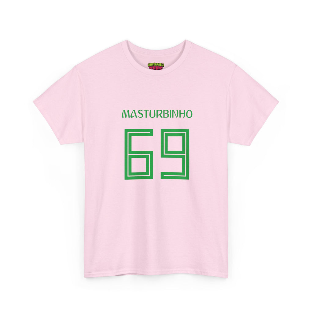 Masturbinho 69 T-Shirt