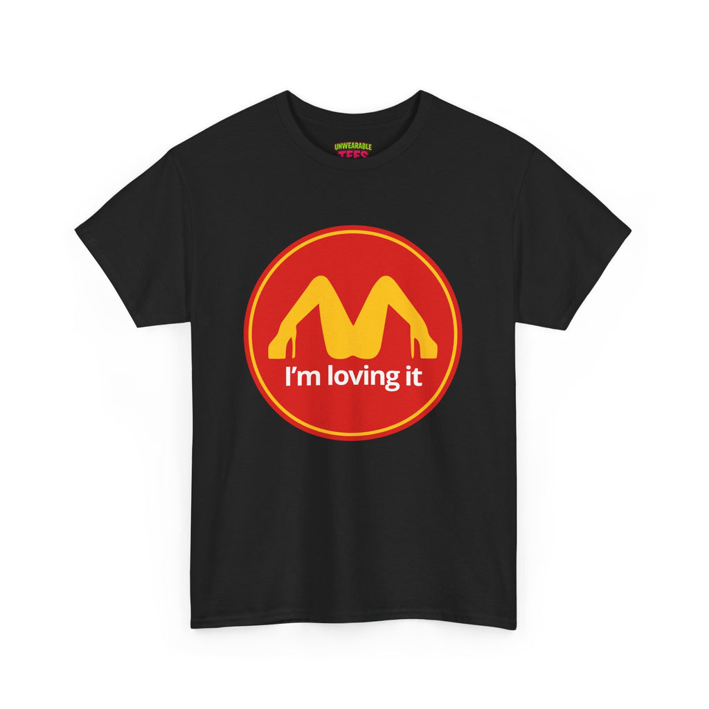 I'm Loving It T-Shirt