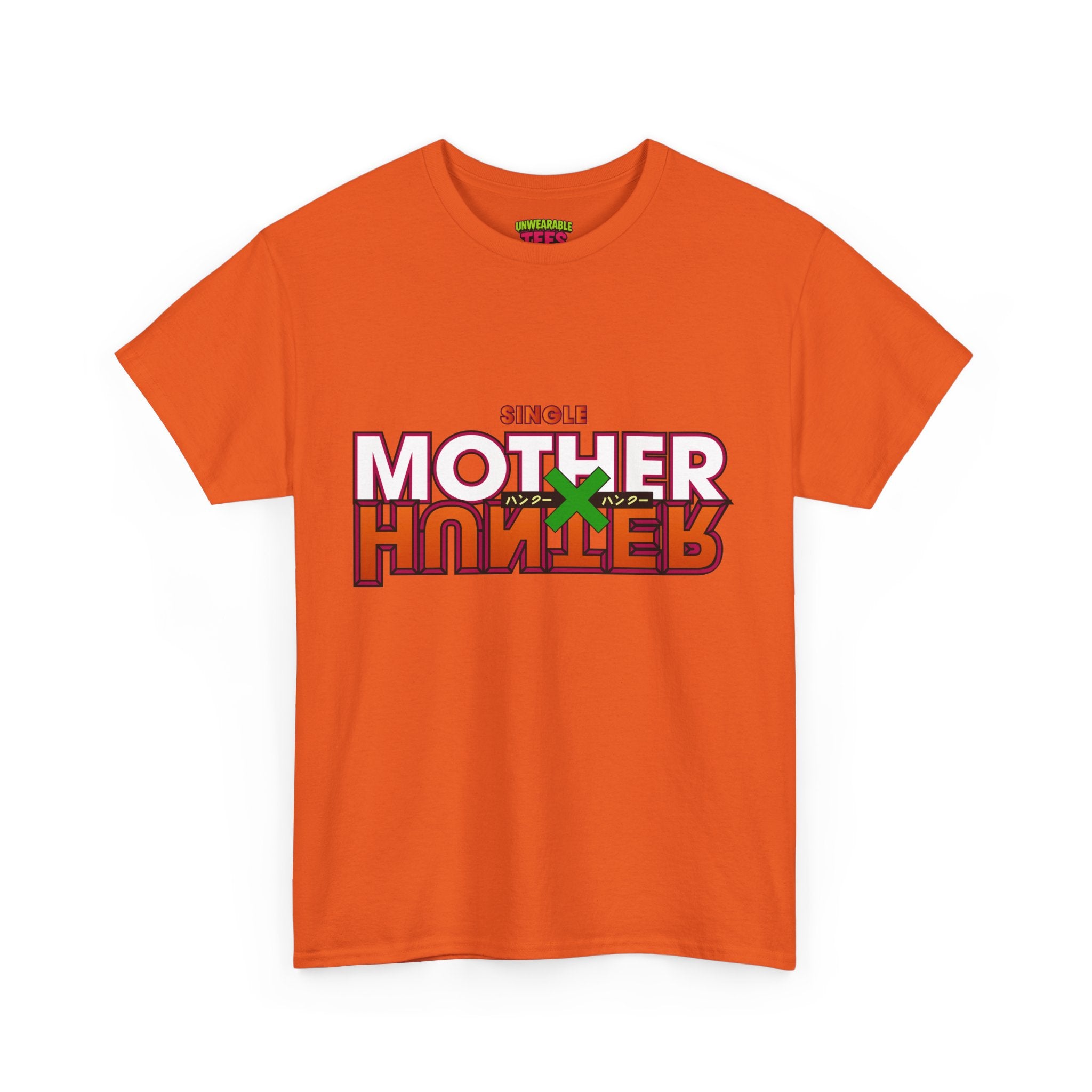 Single Mother Hunter T-Shirt