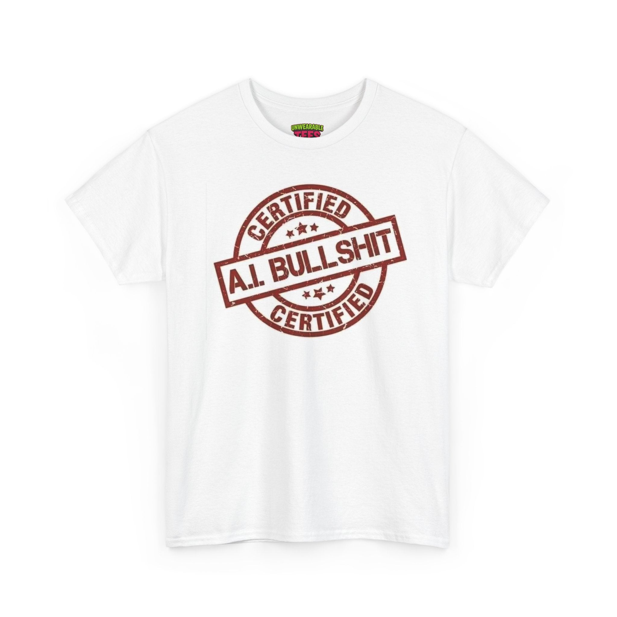 Certified AI Bullshit T-Shirt