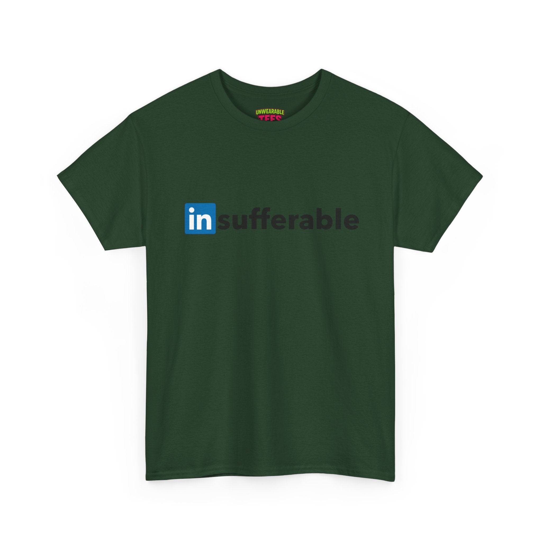 LinkedIn Parody Logo "Insufferable" T-Shirt