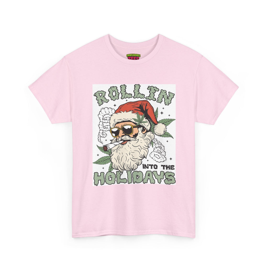Rolling into the Holidays Inappropriate Christmas T-Shirt