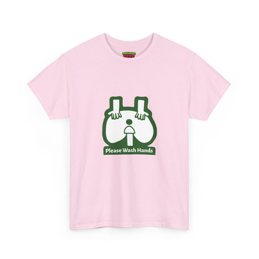 Inappropriate Please Wash Your Hands T-Shirt