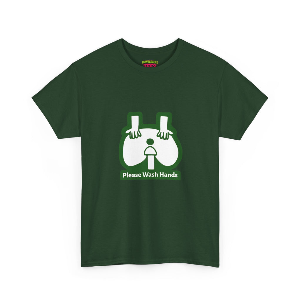 Inappropriate Please Wash Your Hands T-Shirt