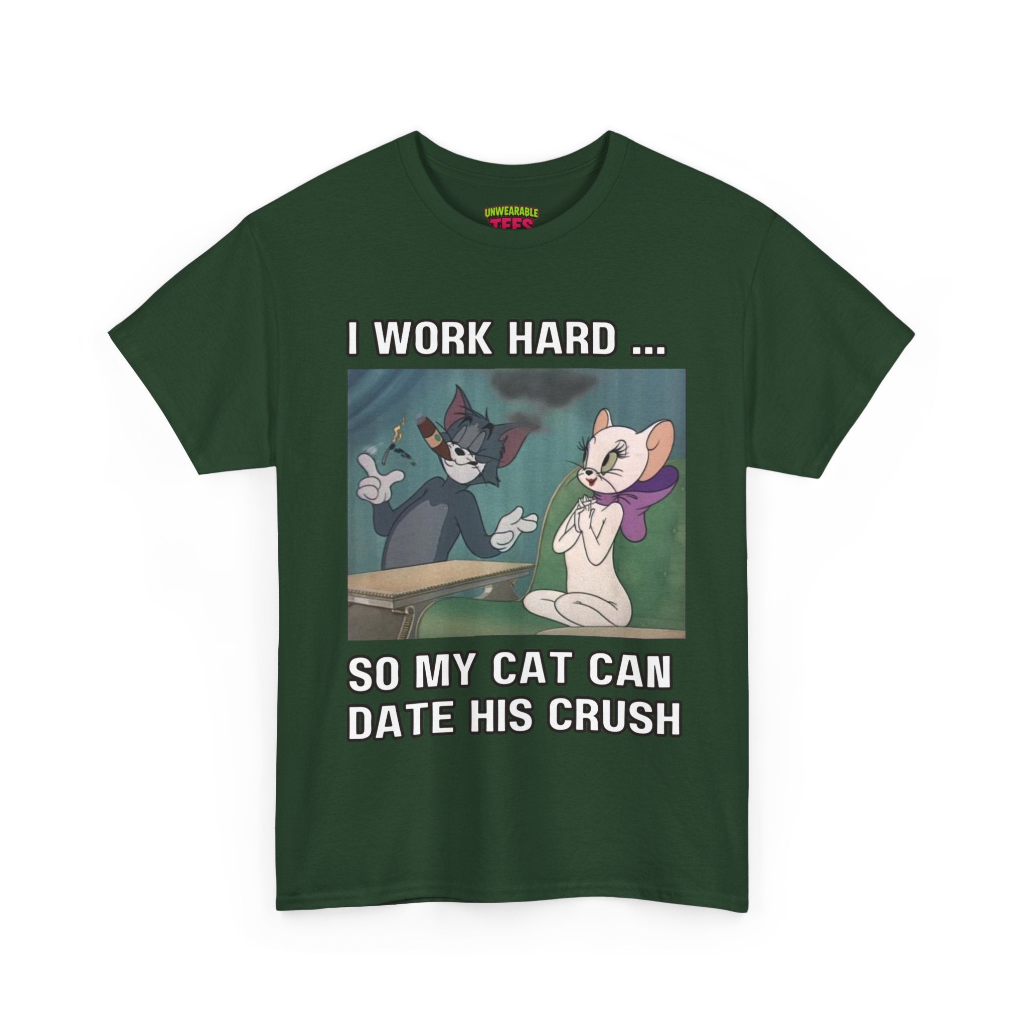 Tom and Jerry "I Work Hard So My Cat Can Date His Crush" T-Shirt