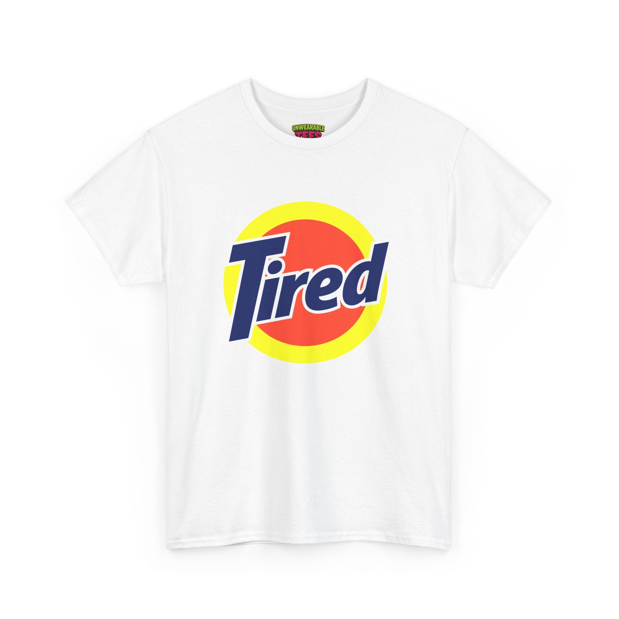 Tide Parody Logo "Tired" T-Shirt