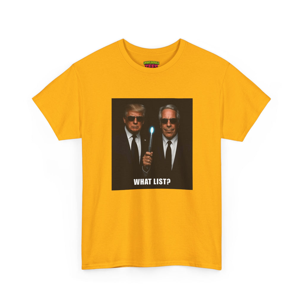 Donald Trump & Epstein What List T-Shirt
