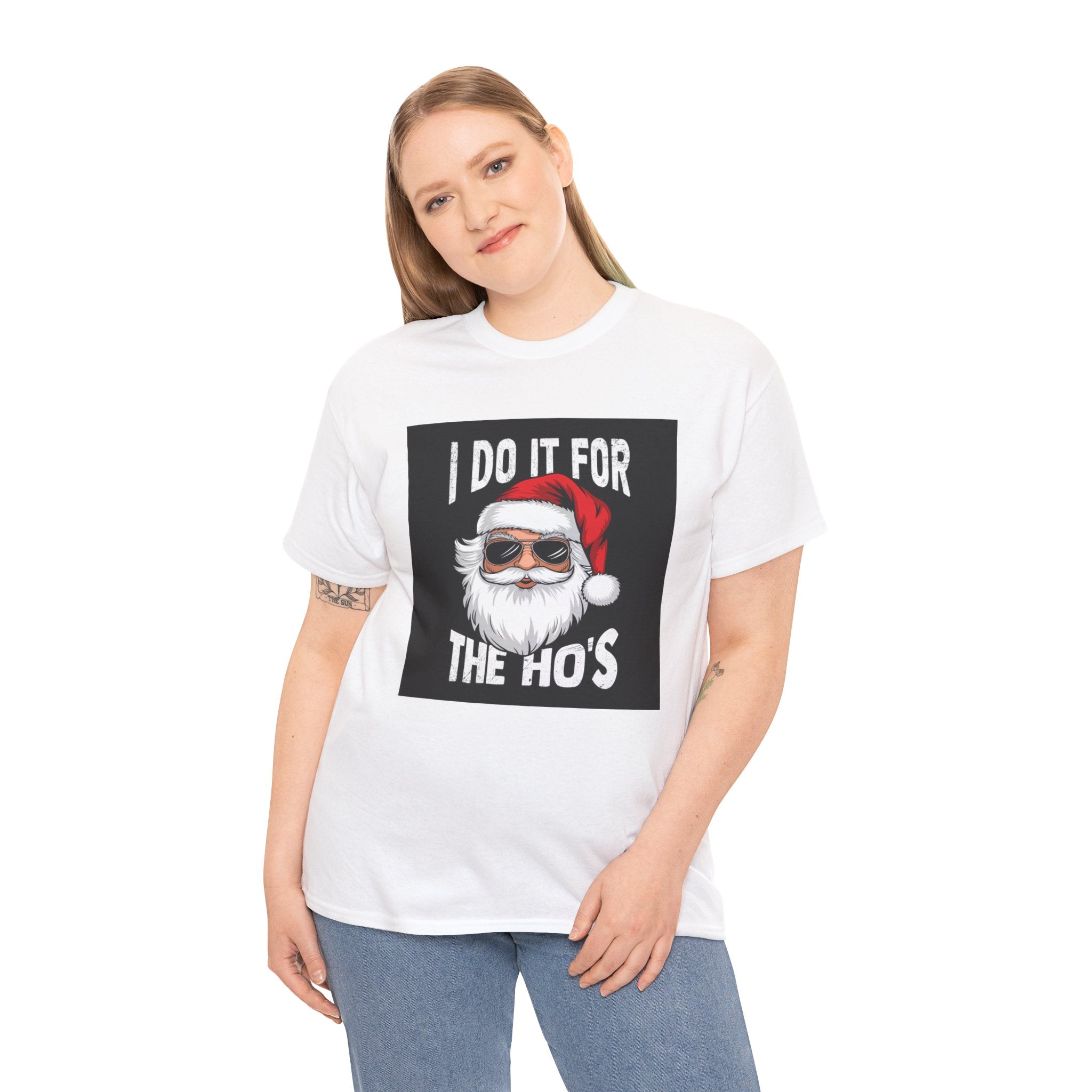 I Do It for the Ho's Inappropriate Christmas T-Shirt