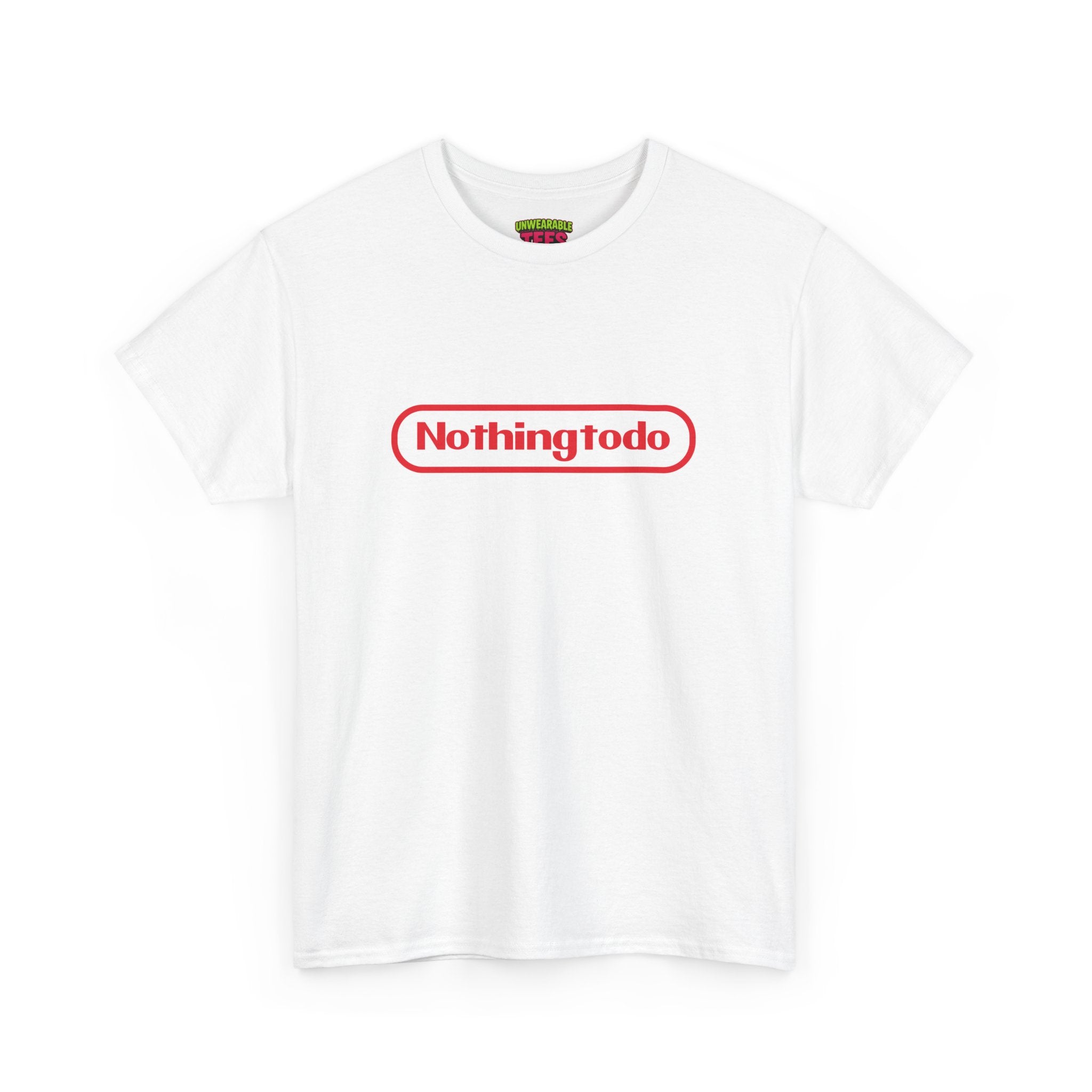 "Nothing To Do" Parody Logo T-Shirt