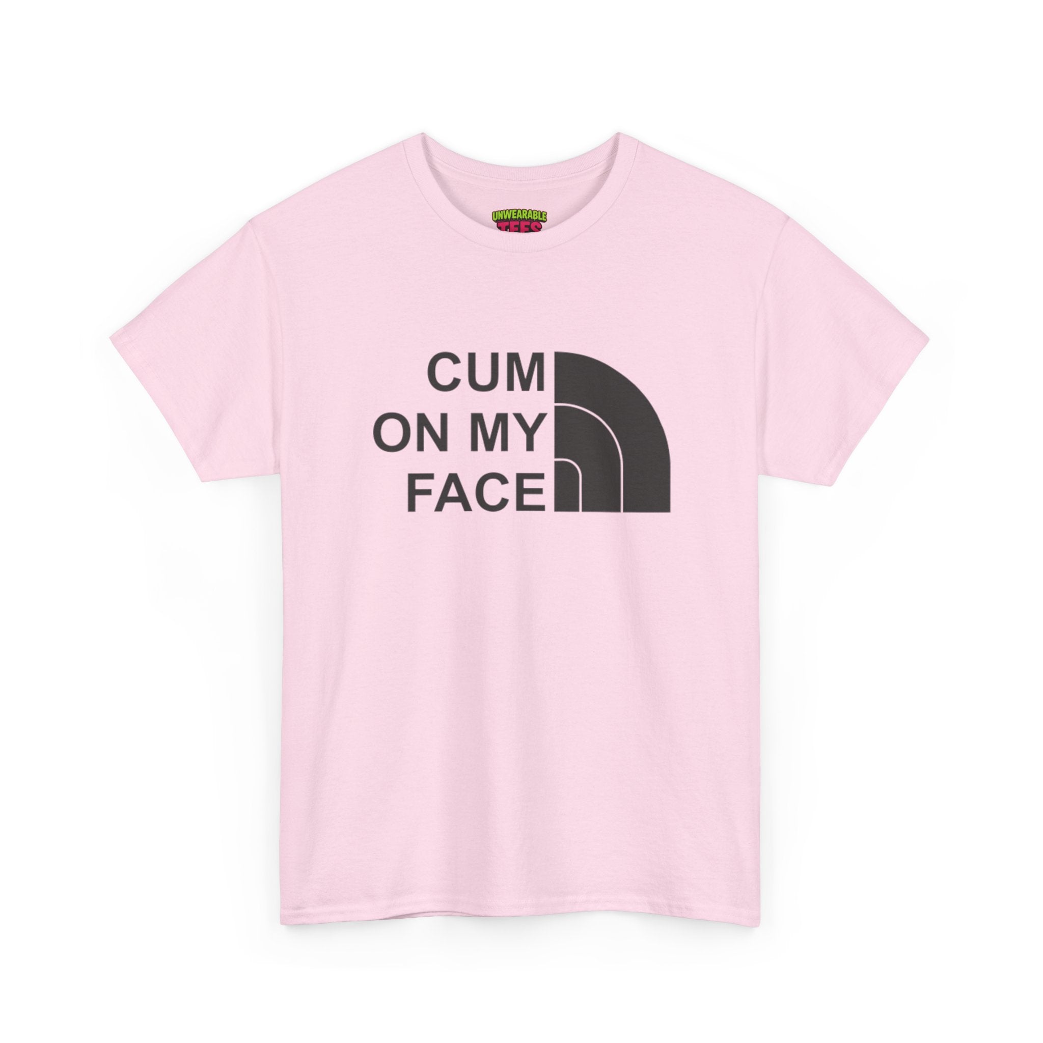 The North Face Parody Logo "C*m on My Face" T-Shirt