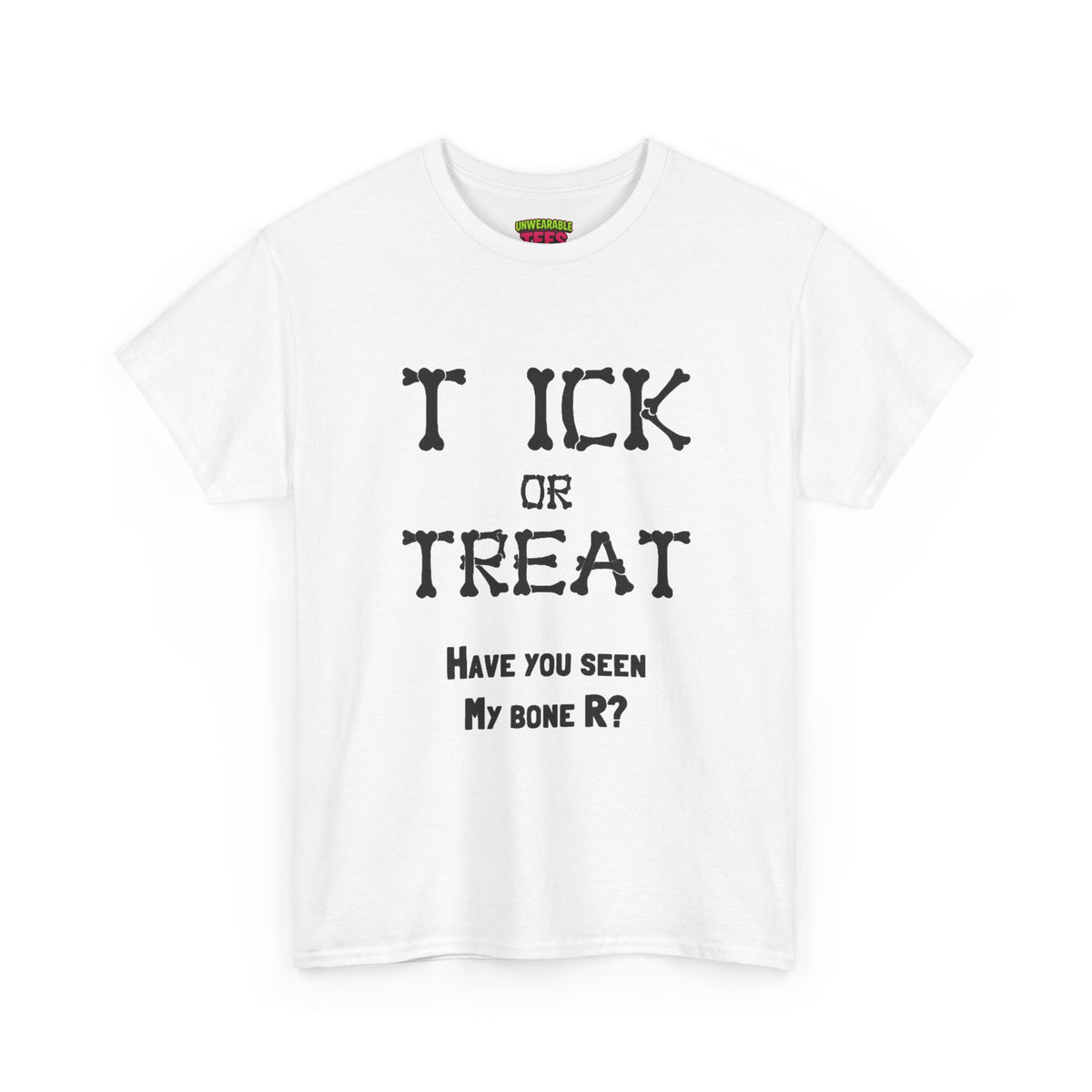 Tick or Treat Inappropriate Halloween T-Shirt