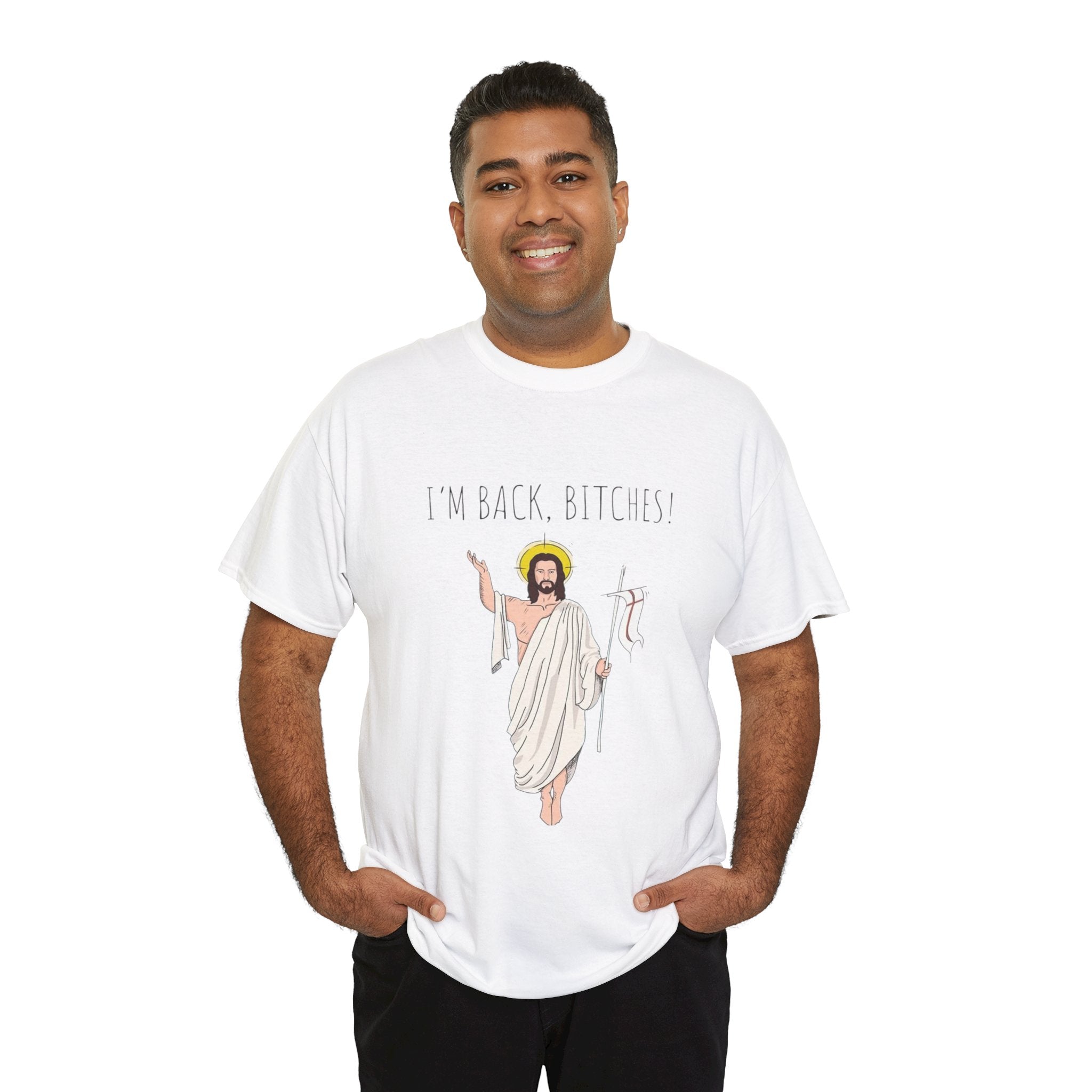 I'm Back Bitches Funny Easter T-Shirt
