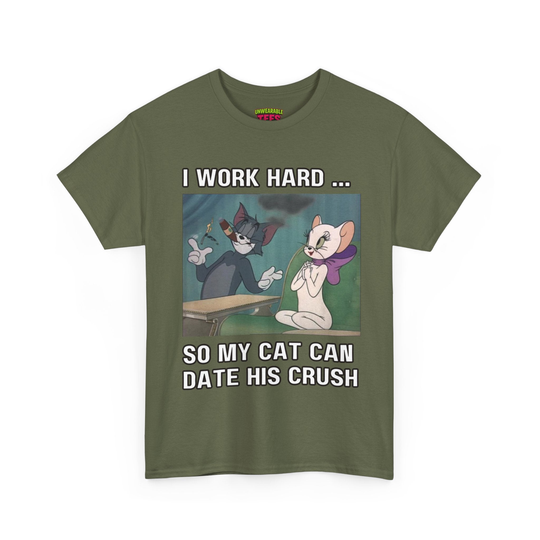 Tom and Jerry "I Work Hard So My Cat Can Date His Crush" T-Shirt