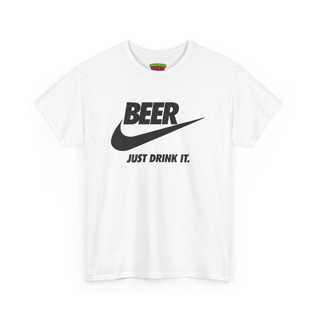 Nike Parody Logo "Beer Just Drink It" T-Shirt