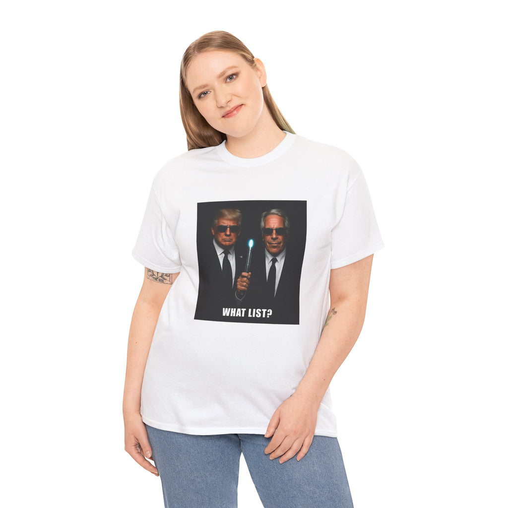 Donald Trump & Epstein What List T-Shirt