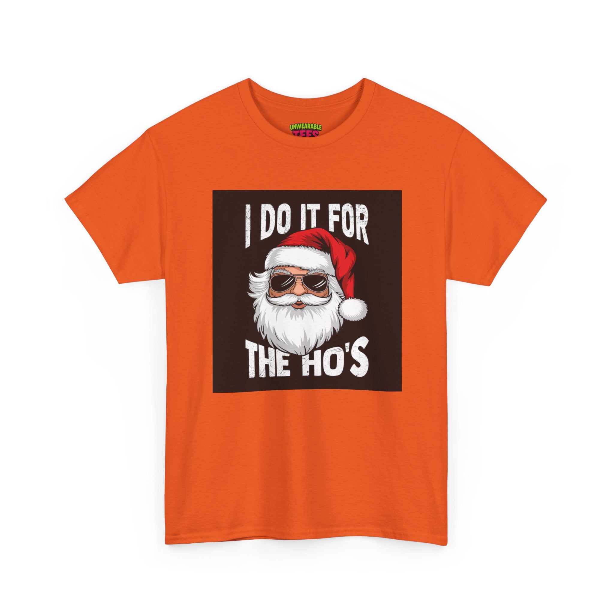 I Do It for the Ho's Inappropriate Christmas T-Shirt