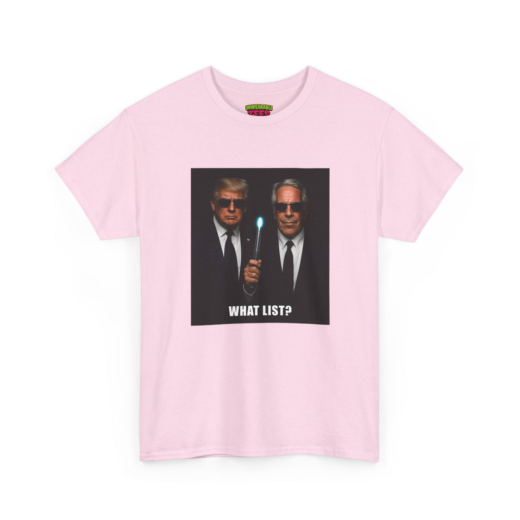 Donald Trump & Epstein What List T-Shirt