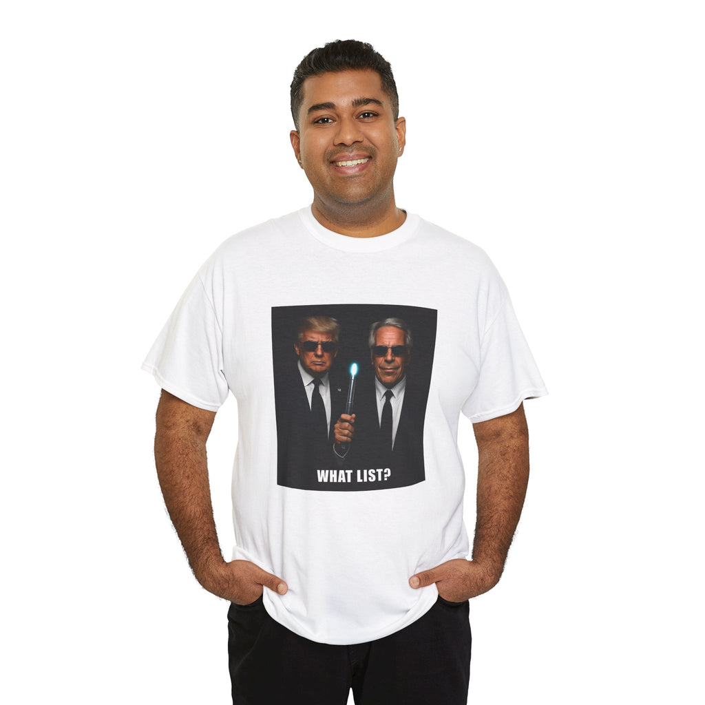 Donald Trump & Epstein What List T-Shirt