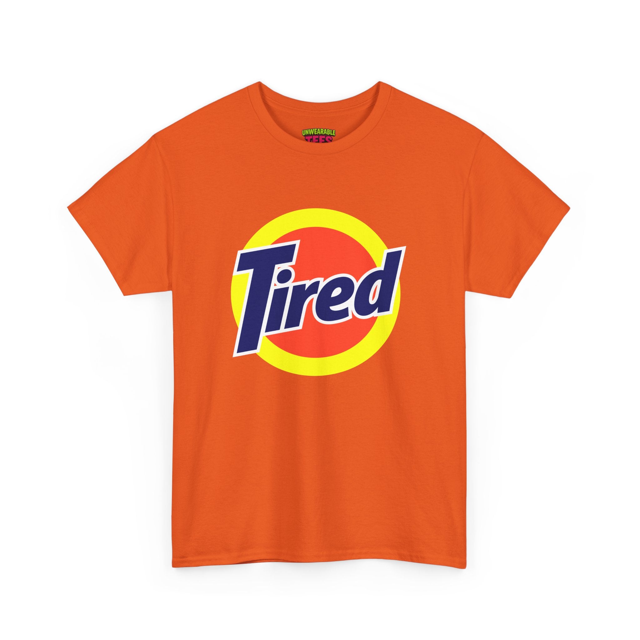 Tide Parody Logo "Tired" T-Shirt