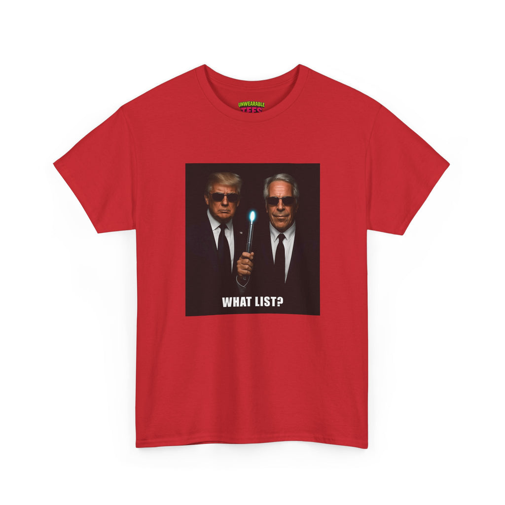 Donald Trump & Epstein What List T-Shirt