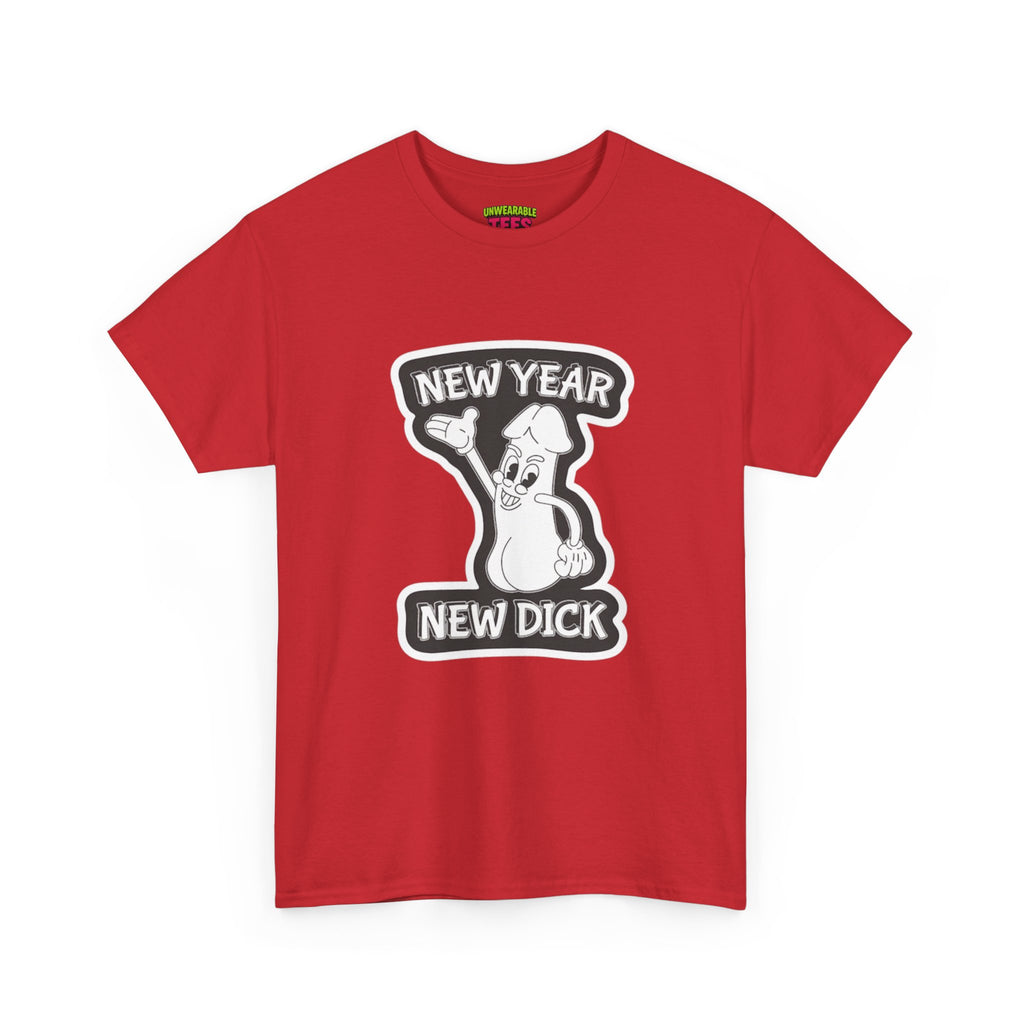 New Year New Dick Inappropriate New Year T-Shirt