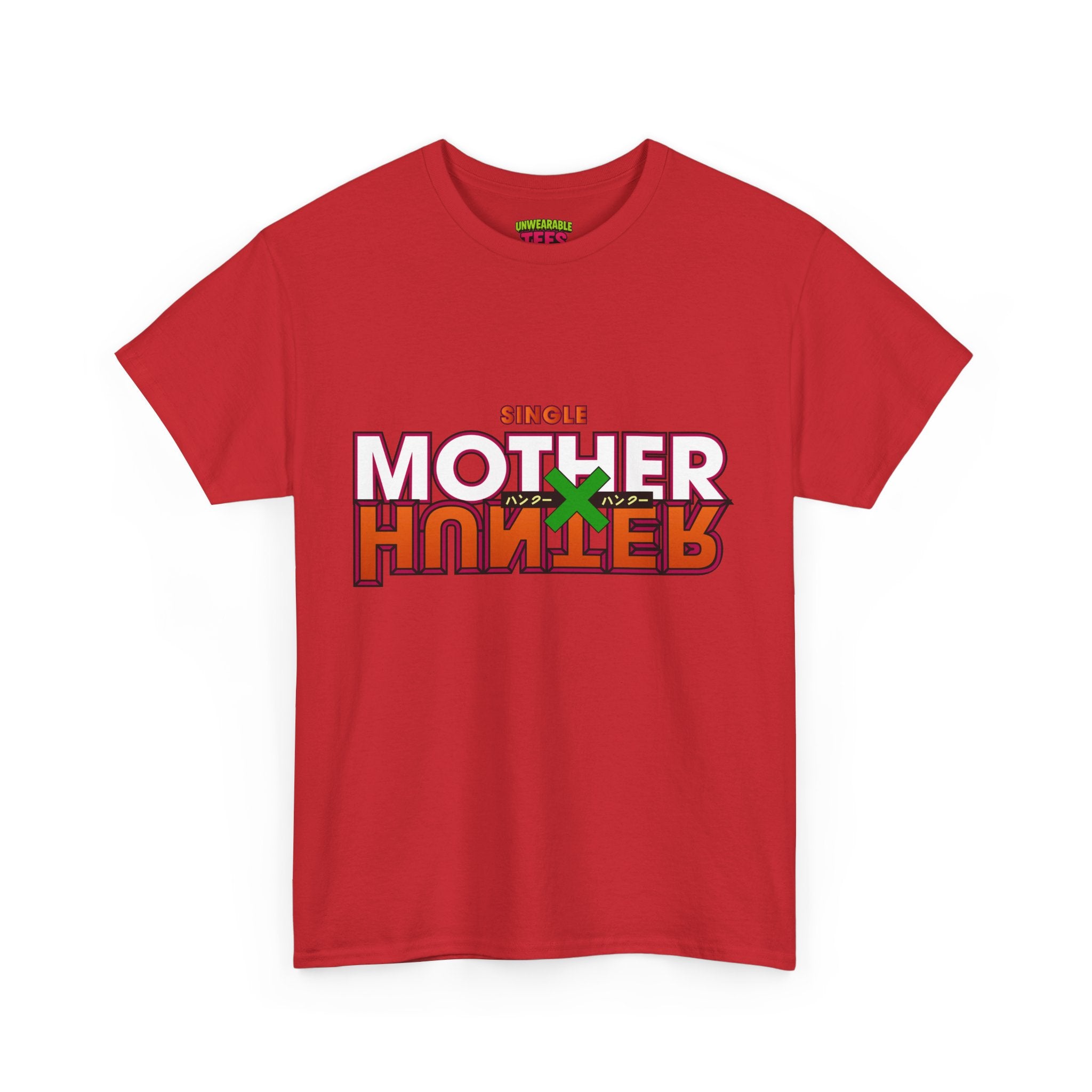 Single Mother Hunter T-Shirt