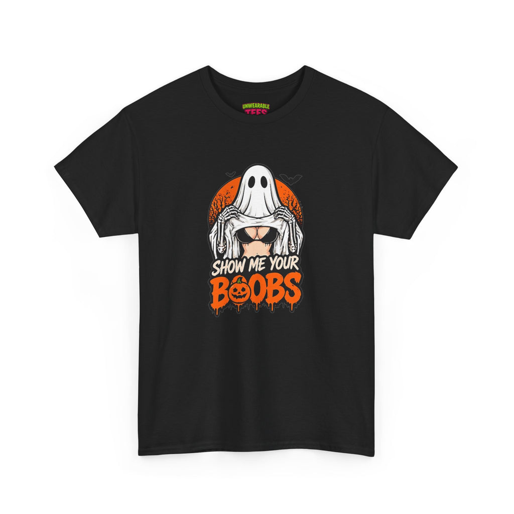Show Me Your Boobs Inappropriate Halloween T-Shirt