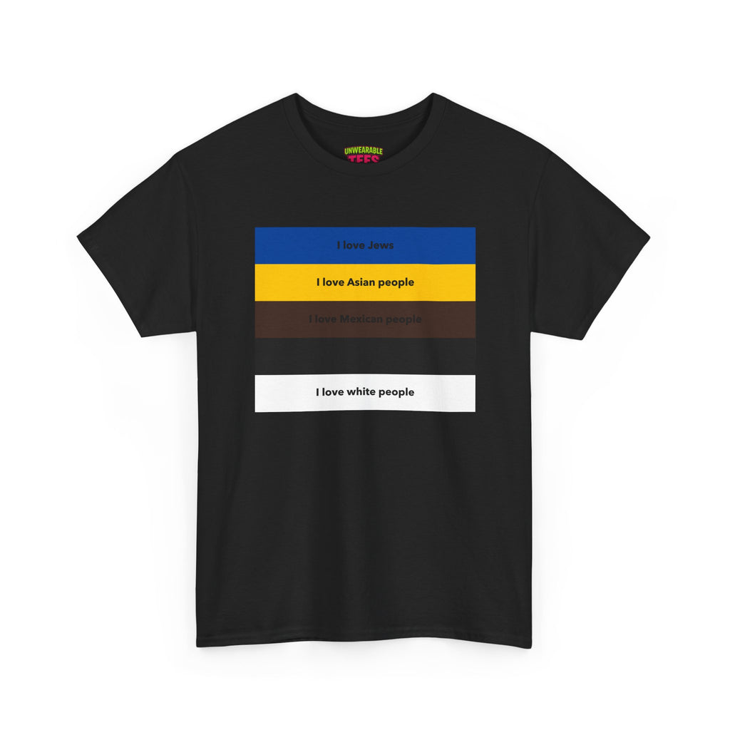 I Love All People T-Shirt