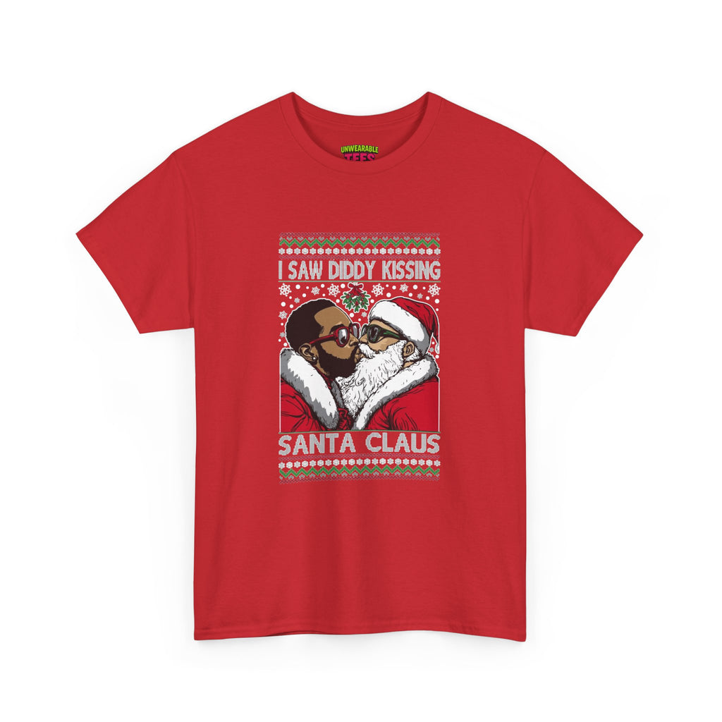 I Saw Diddy Kissing Santa Claus Inappropriate Christmas T-Shirt
