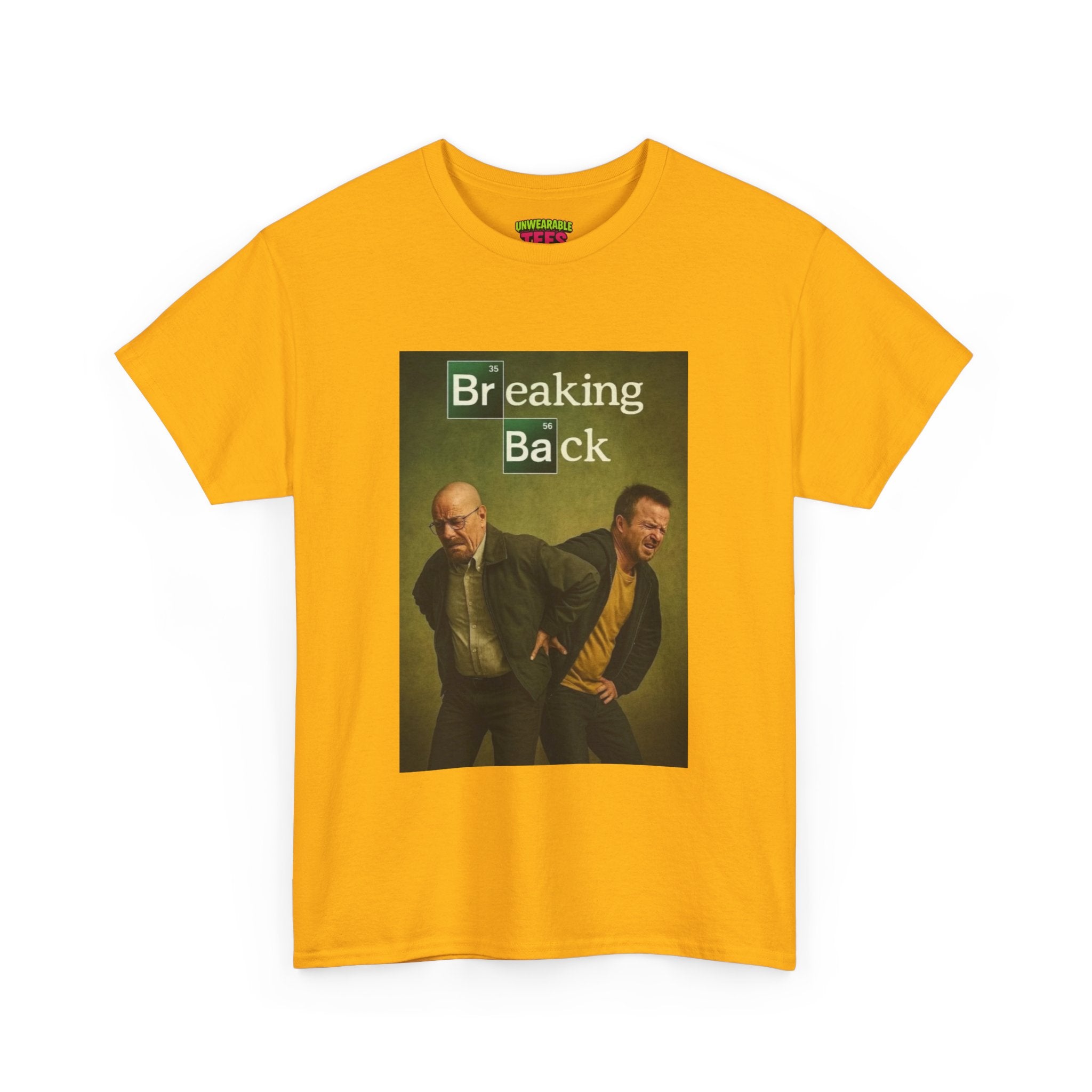Breaking Bad Memes Breaking Back T-Shirt