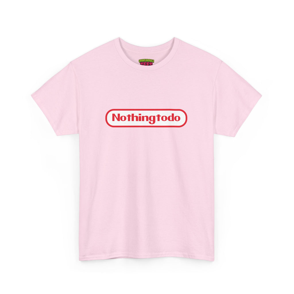 "Nothing To Do" Parody Logo T-Shirt