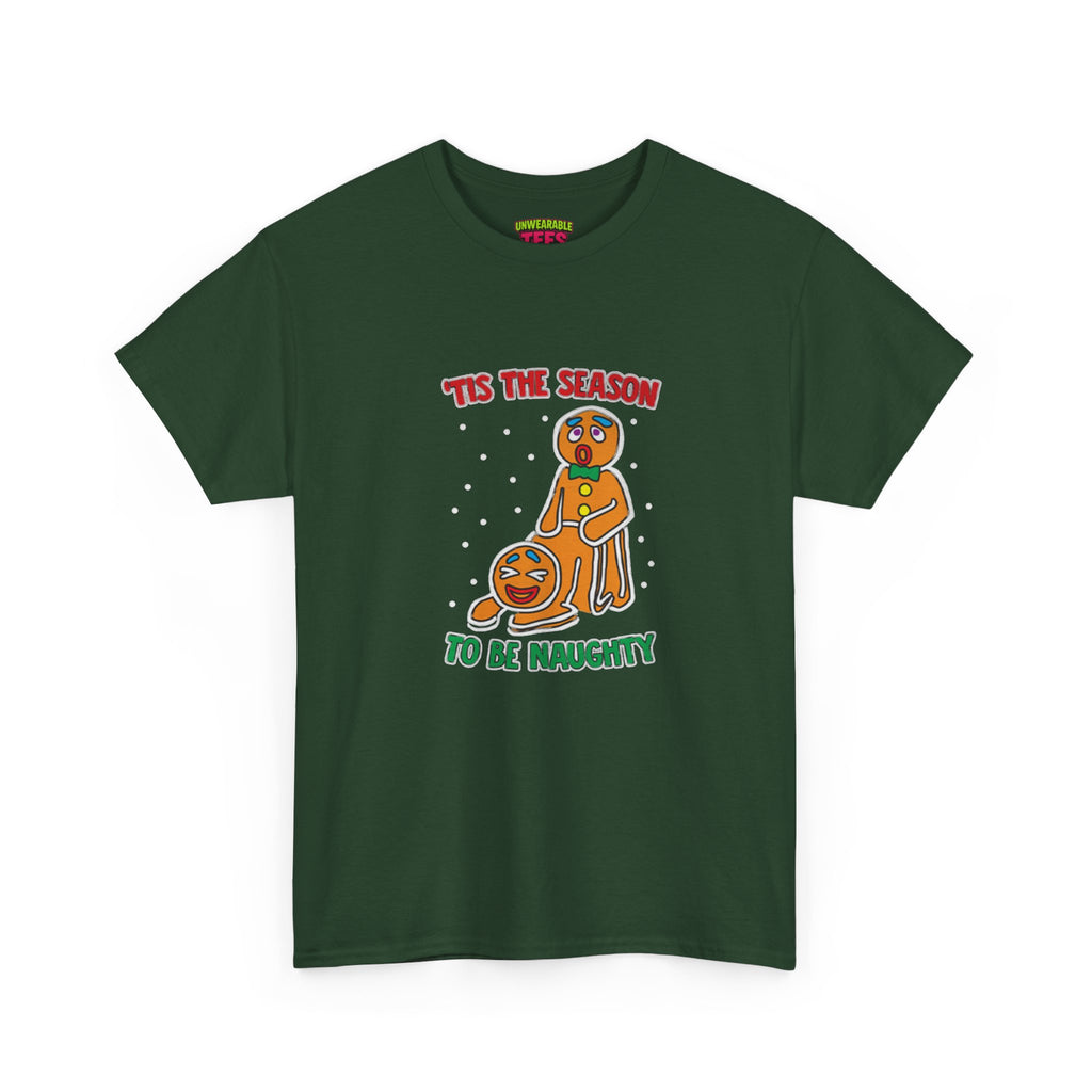 Tis the Season to be Naughty Inappropriate Christmas T-Shirt