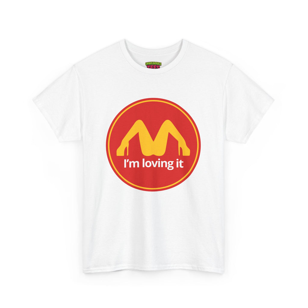 I'm Loving It T-Shirt