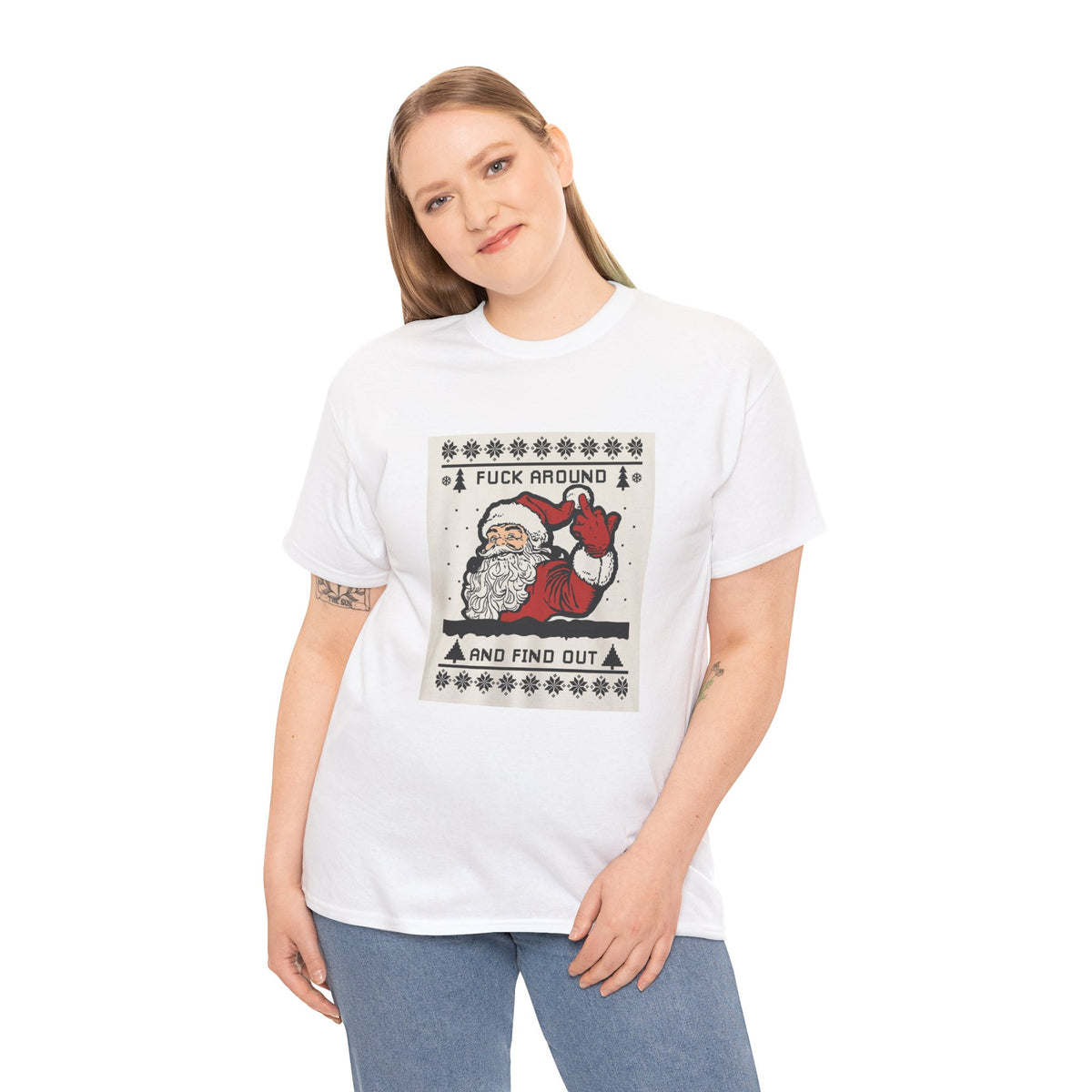 Fuck Around and Find Out Inappropriate Christmas T-Shirt