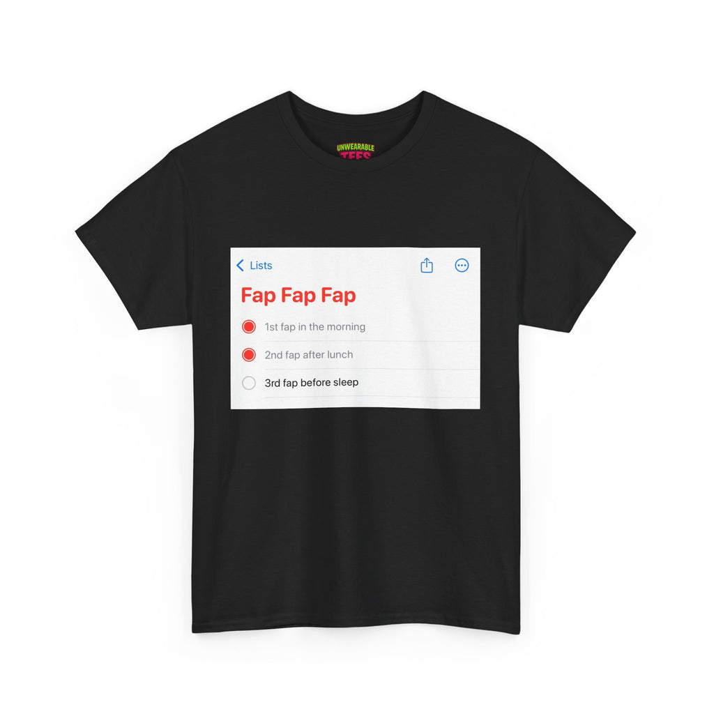 Fap Fap Fap iPhone Reminder T-Shirt