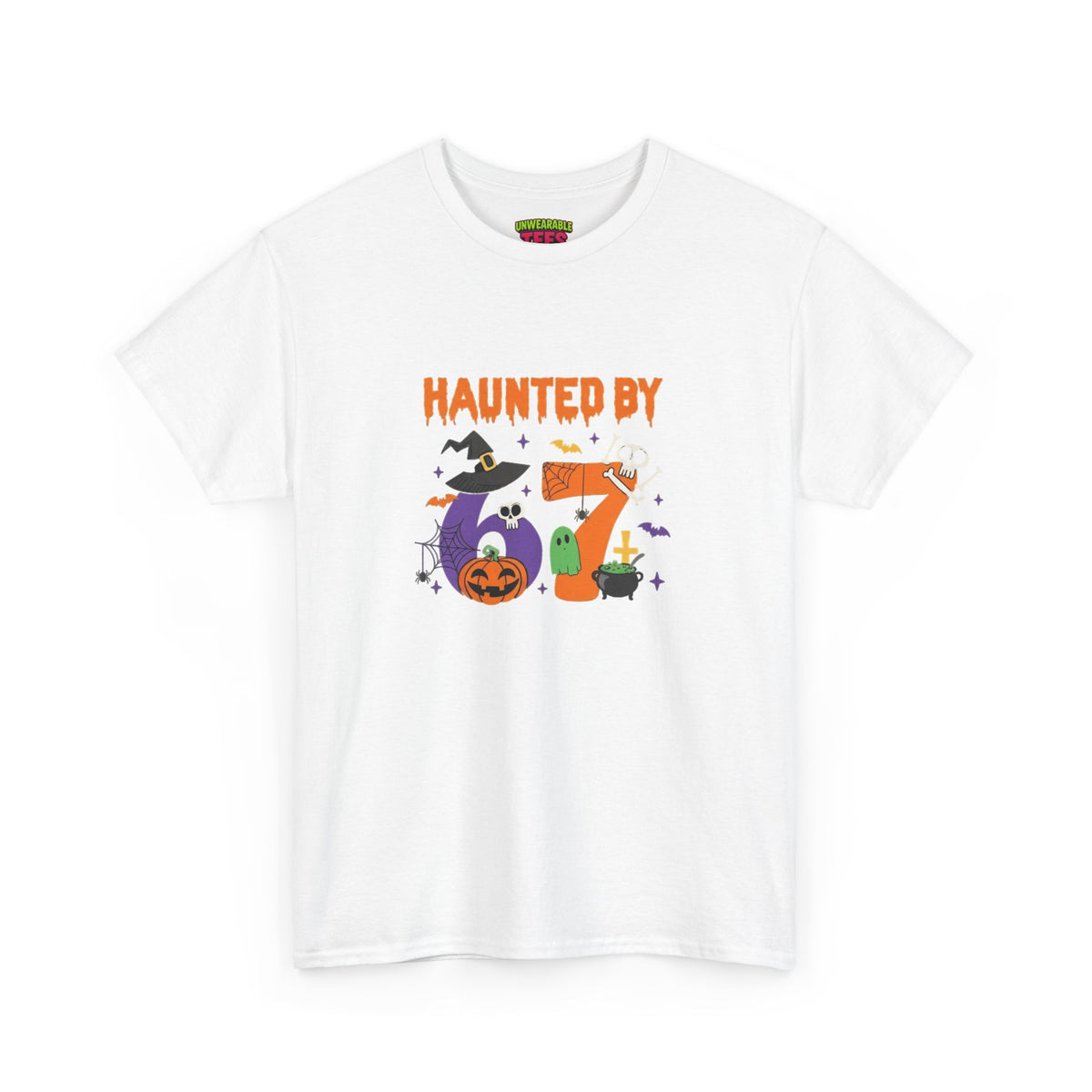 Haunted by 67 Inappropriate Halloween T-Shirt