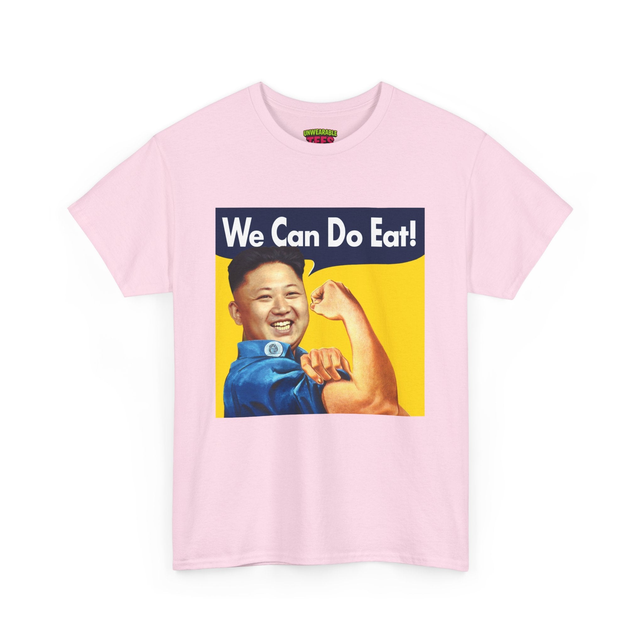 We Can Do Eat Kim Jong Un T-Shirt