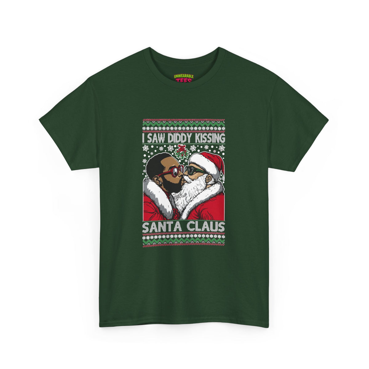 I Saw Diddy Kissing Santa Claus Inappropriate Christmas T-Shirt