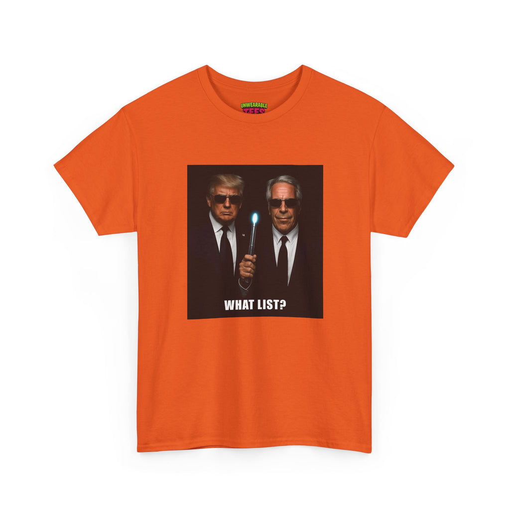 Donald Trump & Epstein What List T-Shirt