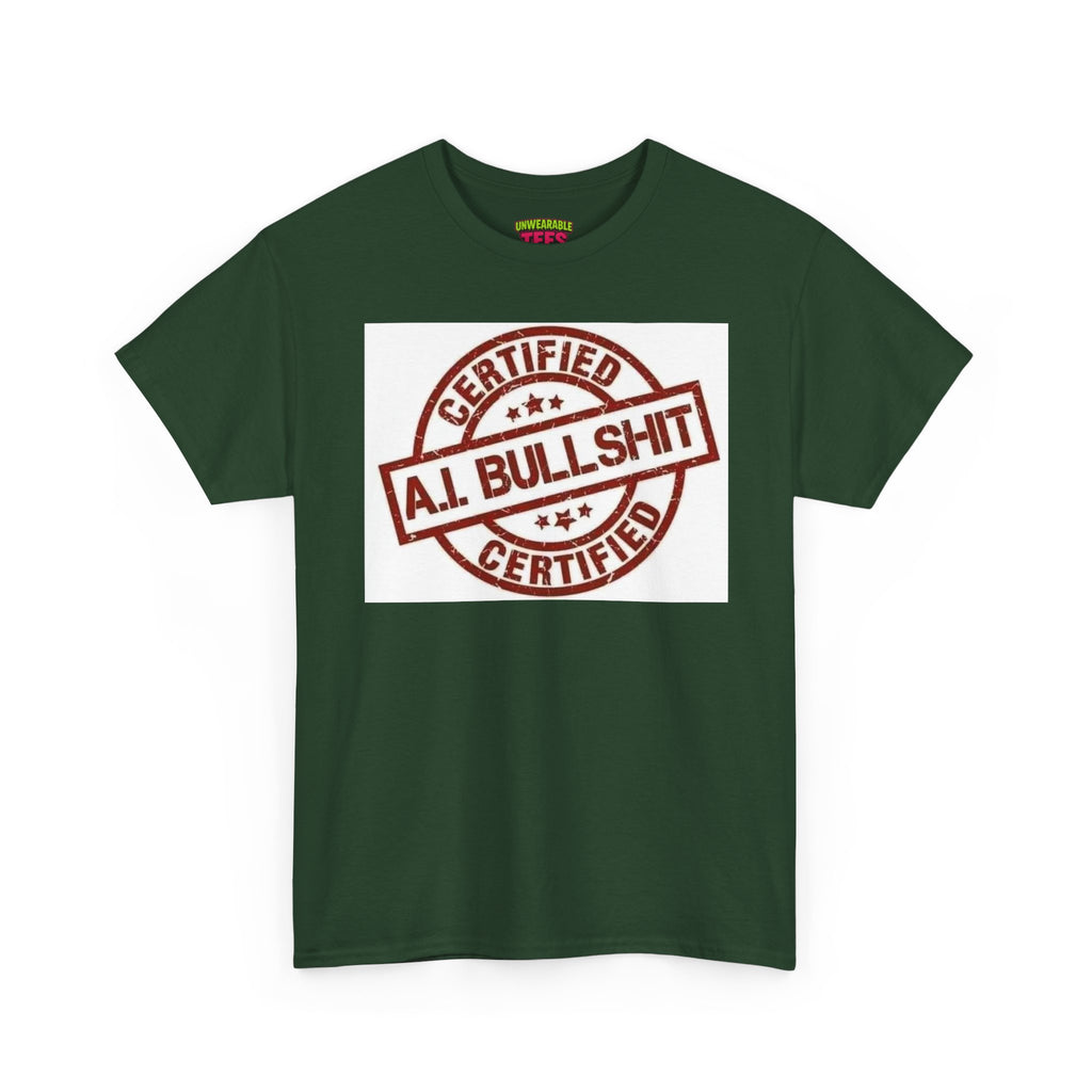 Certified AI Bullshit T-Shirt