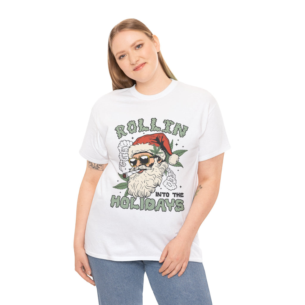 Rolling into the Holidays Inappropriate Christmas T-Shirt